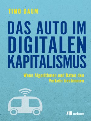 cover image of Das Auto im digitalen Kapitalismus